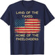 Land of The Taxed Home of The Freeloaders Meme T-Shirt - T-Shirt | Navy
