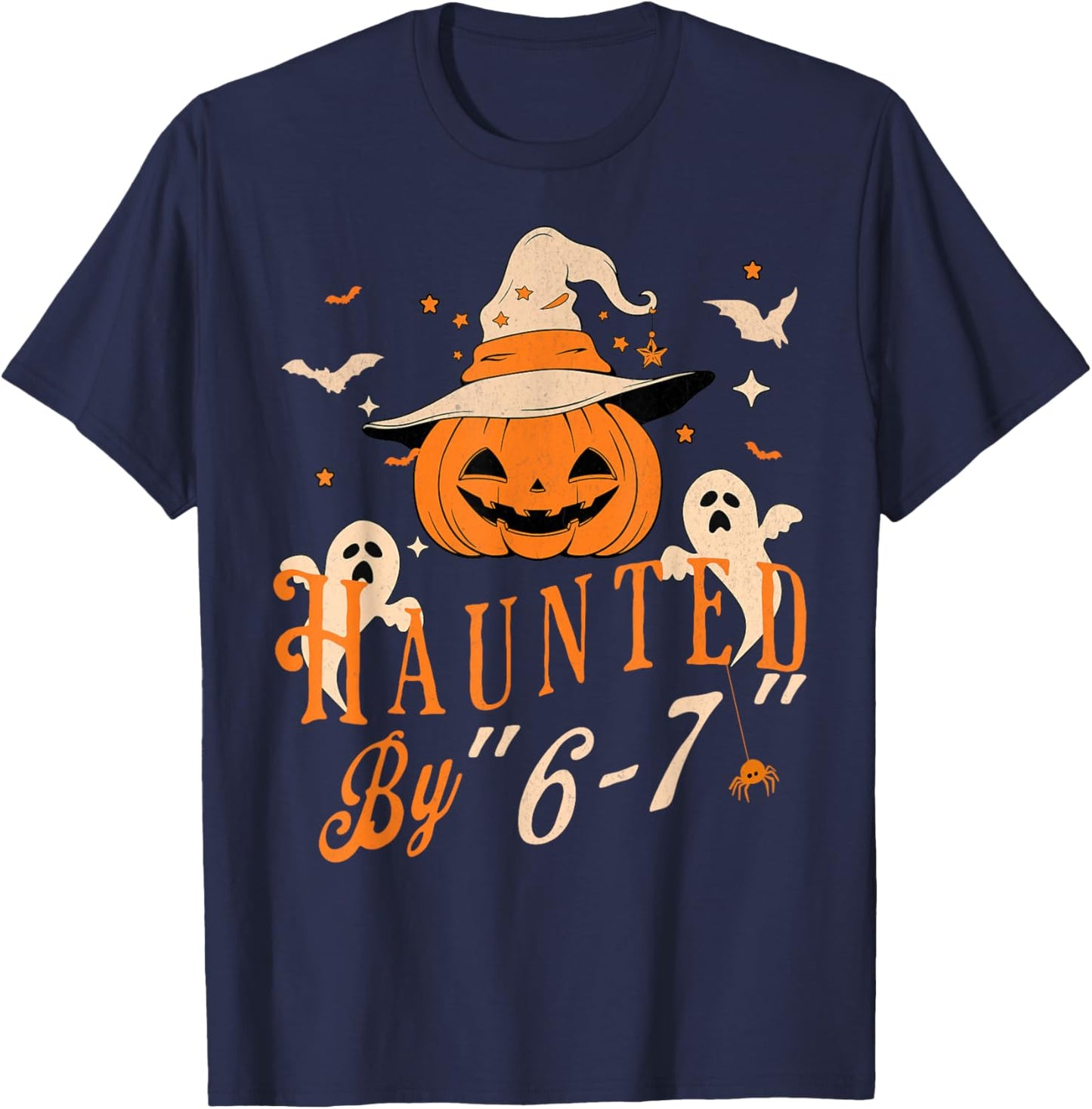 Funny Haunted by 6 7 Women T-Shirt - T-Shirt | Navy