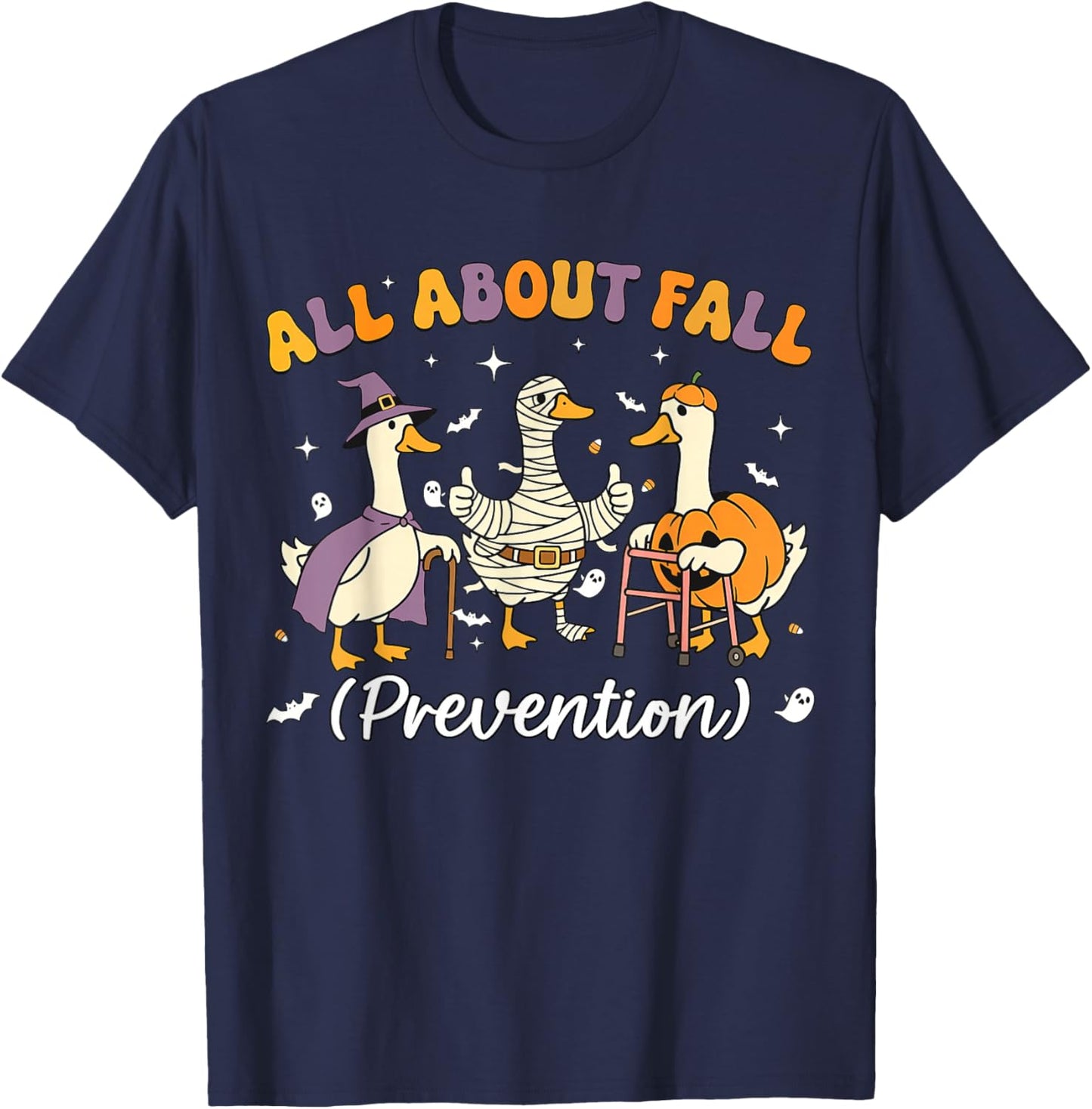Goose All About Fall Prevention Fall Physical Therapy PT OT T-Shirt - T-Shirt | Navy