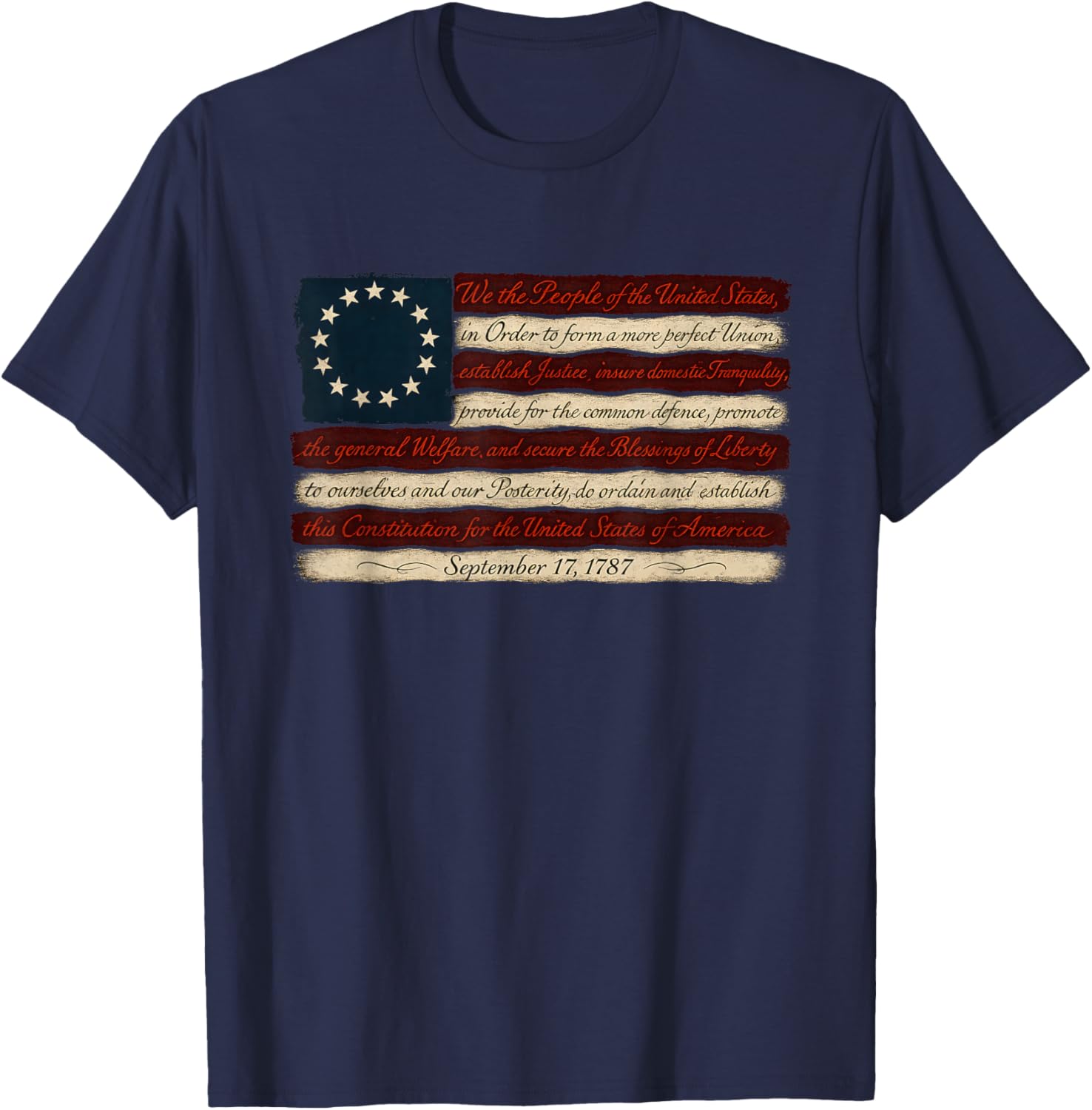 Patriotic Betsy Ross Flag Preamble We The People T-Shirt - T-Shirt | Navy