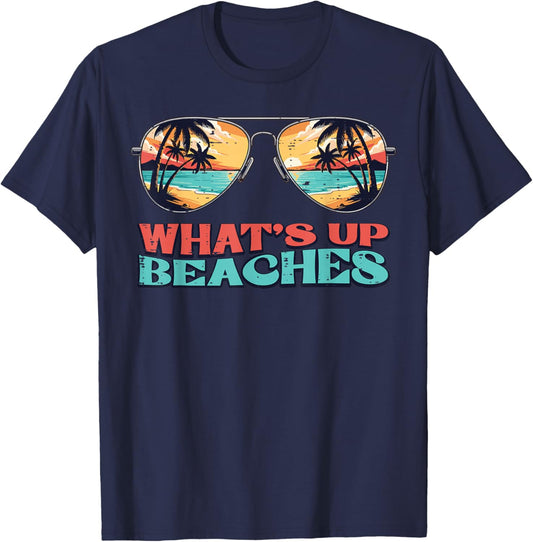 Summer Whats Up Beaches Funny Beach Vacation Humor Men Women T-Shirt - T-Shirt | Navy