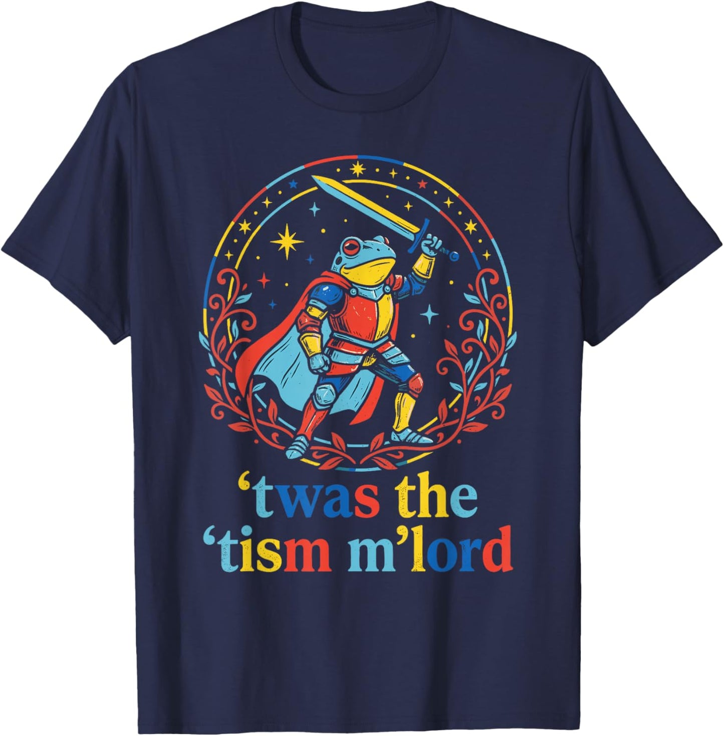 TWAS The Tism M Lord Frog Knight Autism Awareness Magical T-Shirt - T-Shirt | Navy