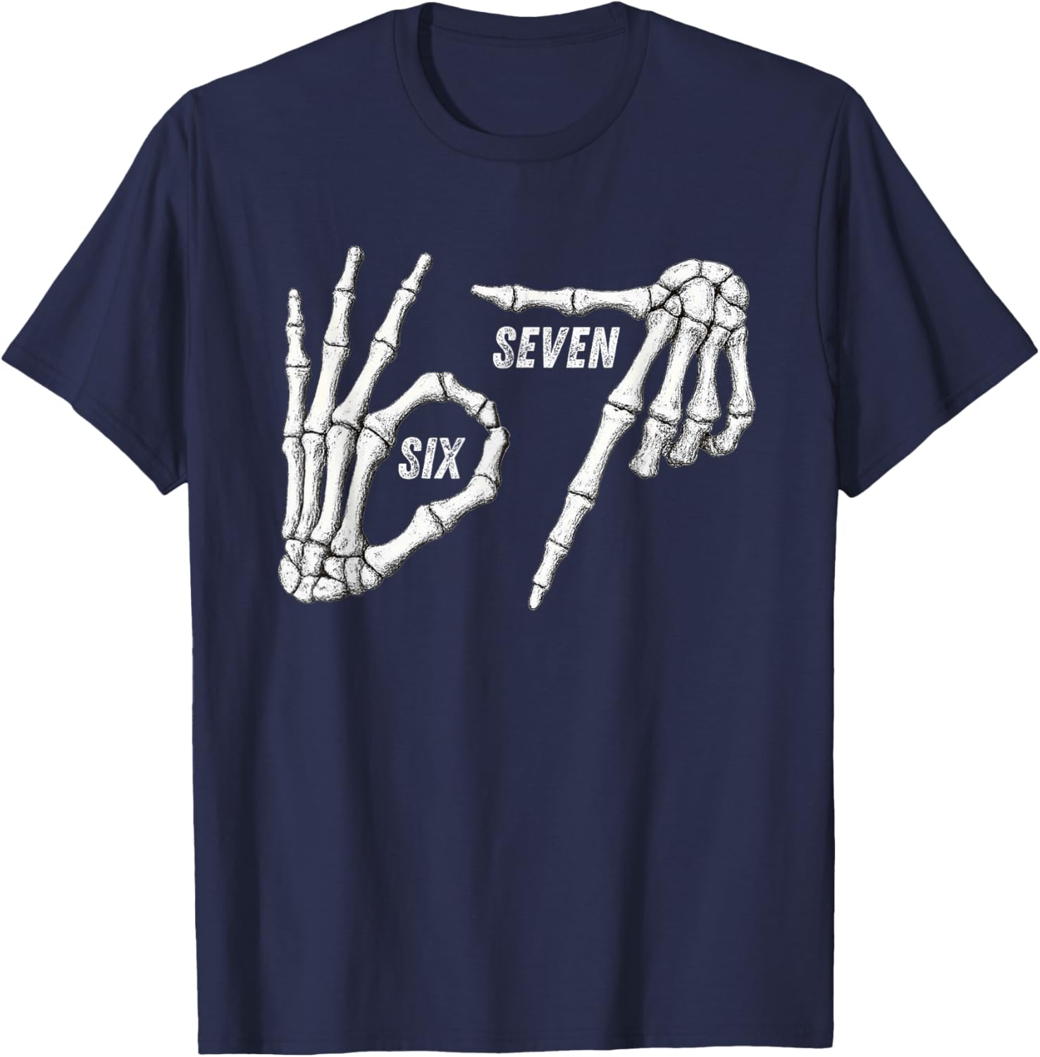 67 Skeleton Hands Six Seven Gen Alpha Halloween Meme T-Shirt - T-Shirt | Navy
