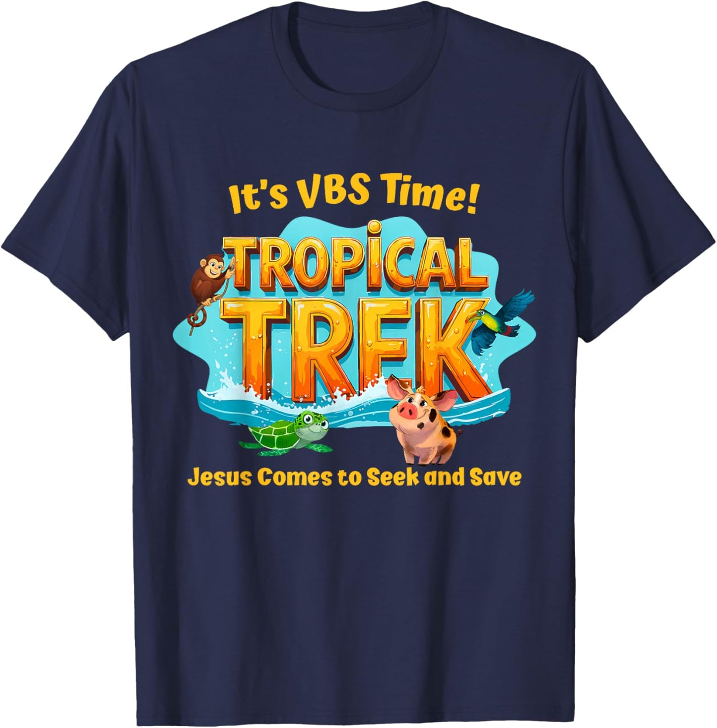 It's VBS Times Tropical Trek Jesus Comes to Seek and Save T-Shirt - T-Shirt | Navy