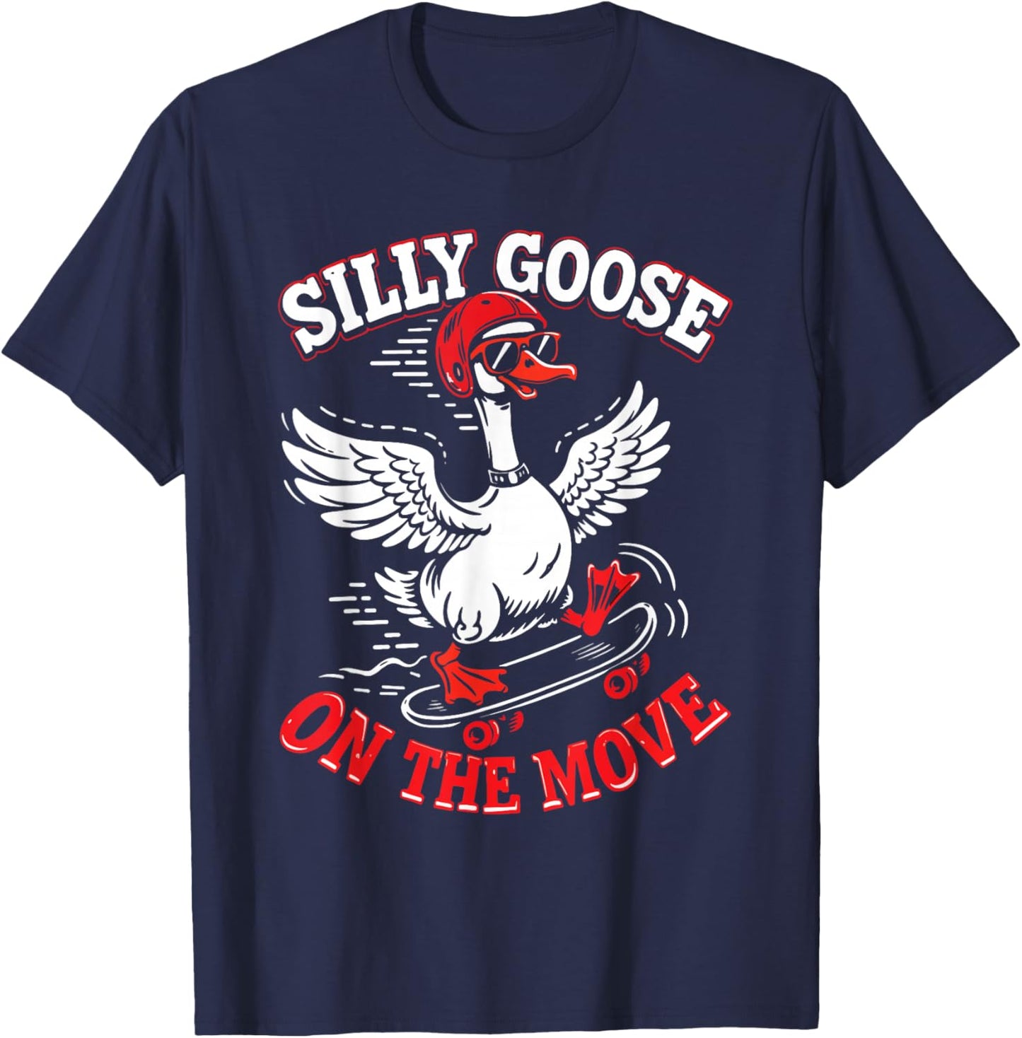 Silly Goose On The Move Funny Goose Skateboard Skating T-Shirt - T-Shirt | Navy