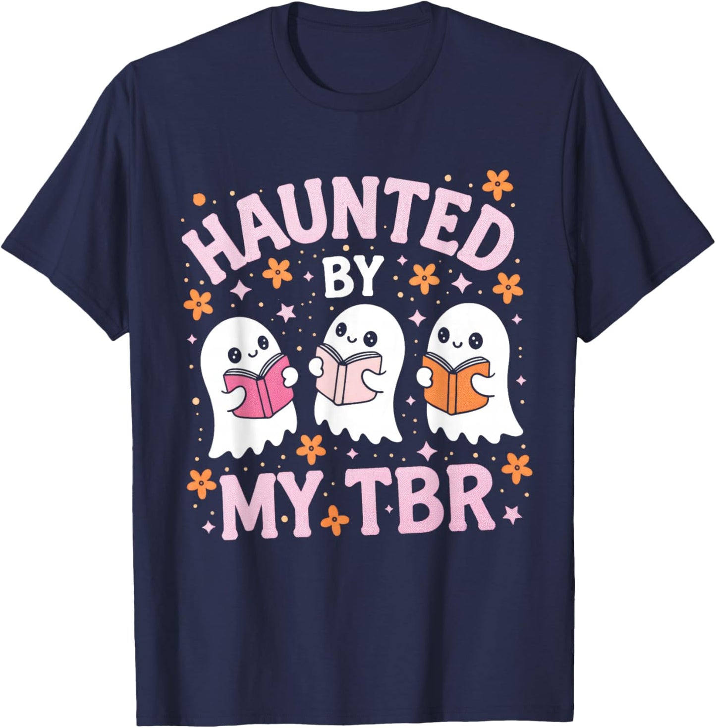 Haunted by My TBR Cute Ghost Reading Books Halloween T-Shirt - T-Shirt | Navy