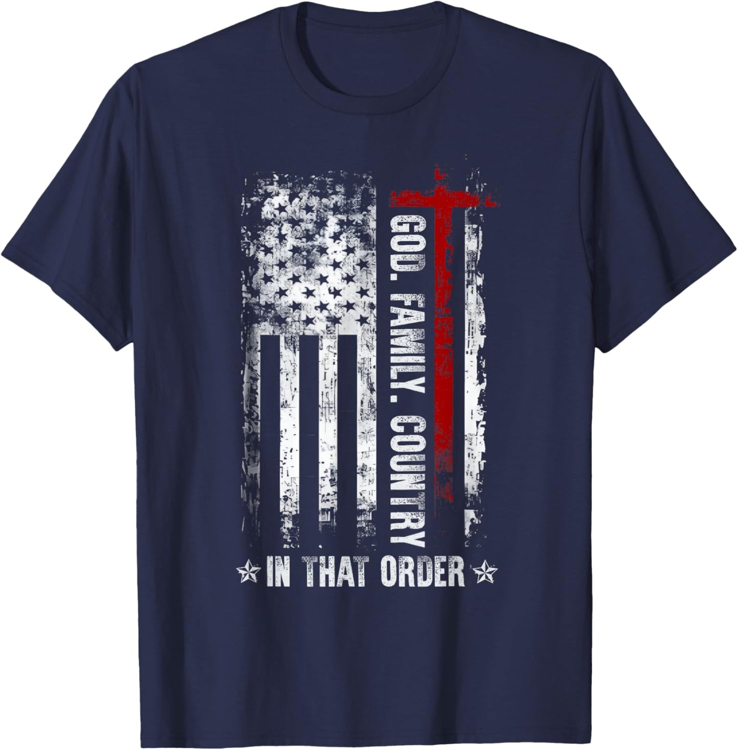 God Family Country in That Order Patriotic Christian T-Shirt - T-Shirt | Navy
