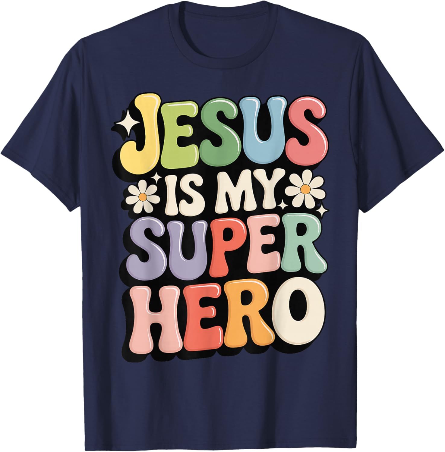 Jesus is My Superhero T-Shirt - T-Shirt | Navy