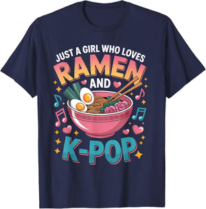 Just A Girl Who Loves Ramen and K-Pop Girl K Pop Kpop T-Shirt - T-Shirt | Navy