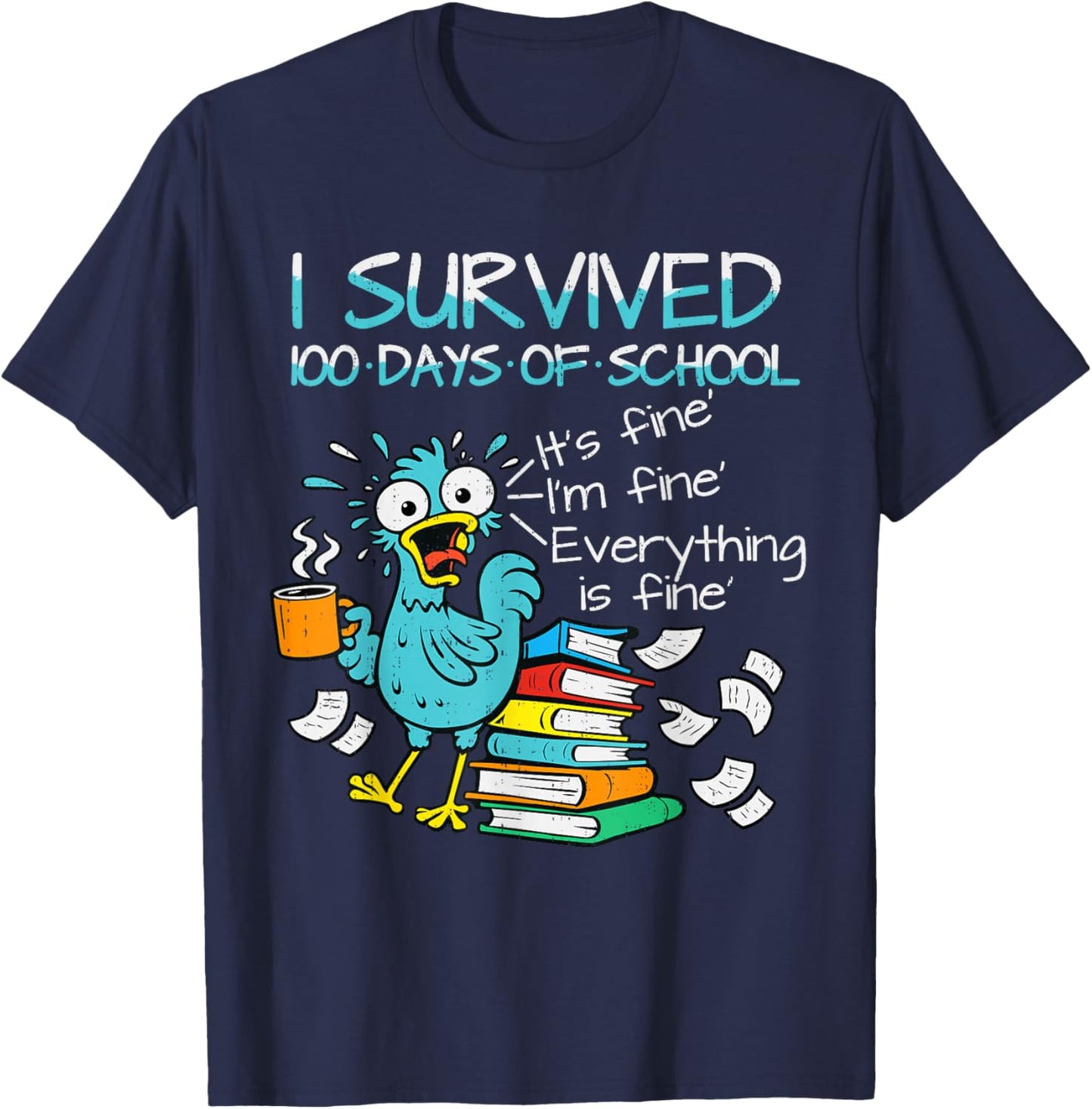I Survived 100 Days of School Teacher 100th Day of School T-Shirt - T-Shirt | Navy
