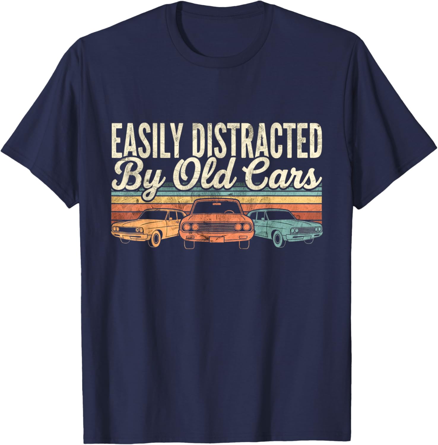 Easily Distracted by Old Cars Classic Car Guy T-Shirt - T-Shirt | Navy