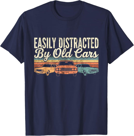 Easily Distracted by Old Cars Classic Car Guy T-Shirt - T-Shirt | Navy