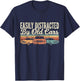 Easily Distracted by Old Cars Classic Car Guy T-Shirt - T-Shirt | Navy