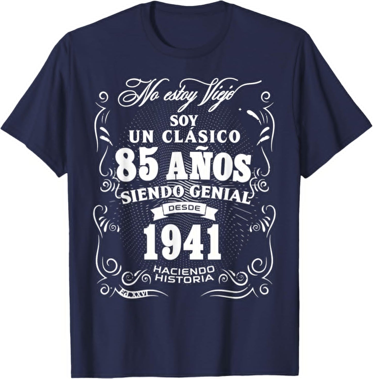 Vintage 85th Birthday Men Funny 1941 85 Birthday Spanish T-Shirt - T-Shirt | Navy