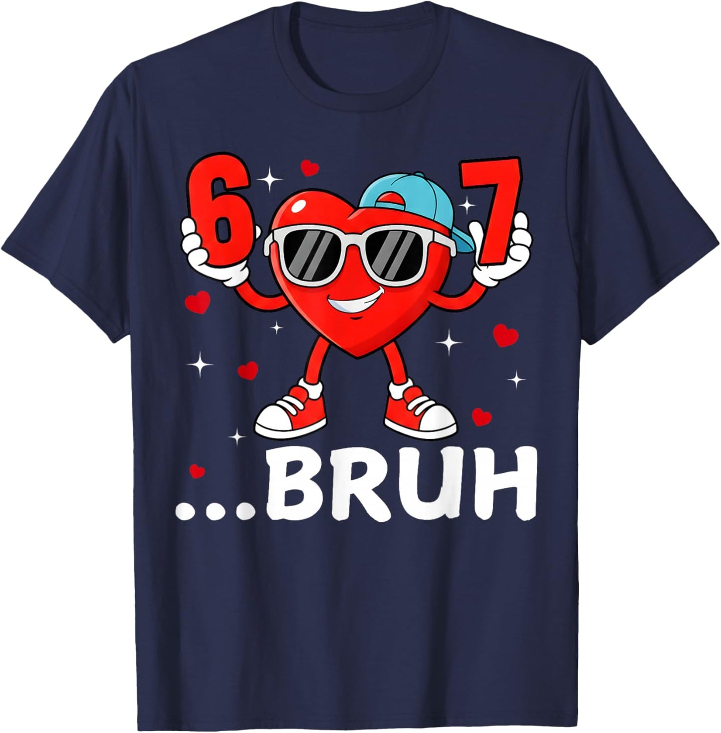 Valentine Six Seven Bruh Cool Hearts Sunglass 67 Men Boys T-Shirt - T-Shirt | Navy