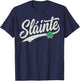 Slainte Saint Paddy's Patrick’s Day Shamrock Shenanigans T-Shirt - T-Shirt | Navy