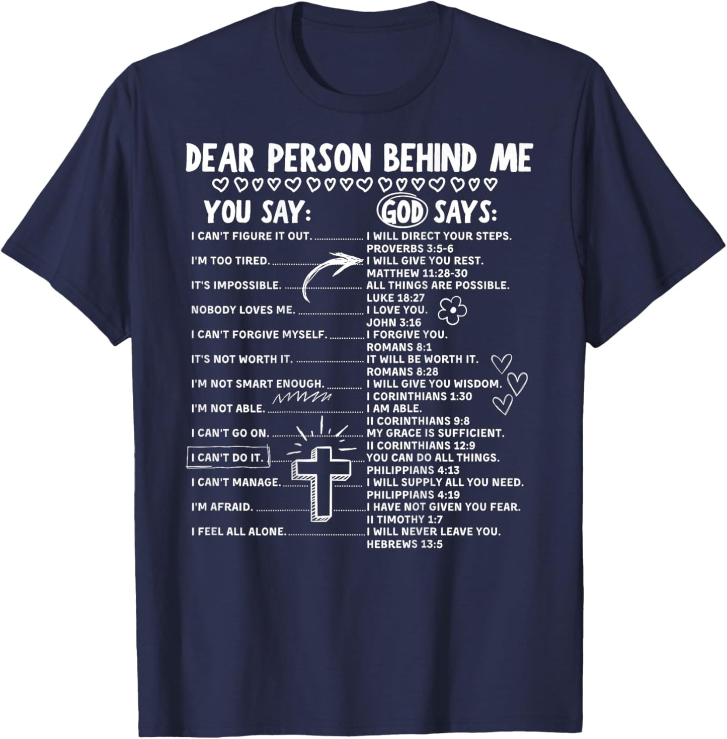 Dear Person Behind Me Christian Bible Verse (On Back) T-Shirt - T-Shirt | Navy