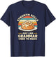 Synonym Rolls Just Like Grammar Used to Make Funny Teacher T-Shirt - T-Shirt | Navy