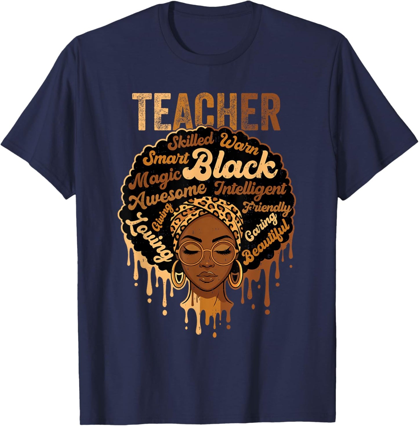 Black Teacher Black History Melanin African Educator T-Shirt - T-Shirt | Navy