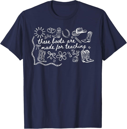 Vintage These Boots are Made Teaching Western Cowboy Teacher T-Shirt - T-Shirt | Navy
