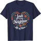 Love Thy Neighbor All of Them Floral Heart Social Worker T-Shirt - T-Shirt | Navy