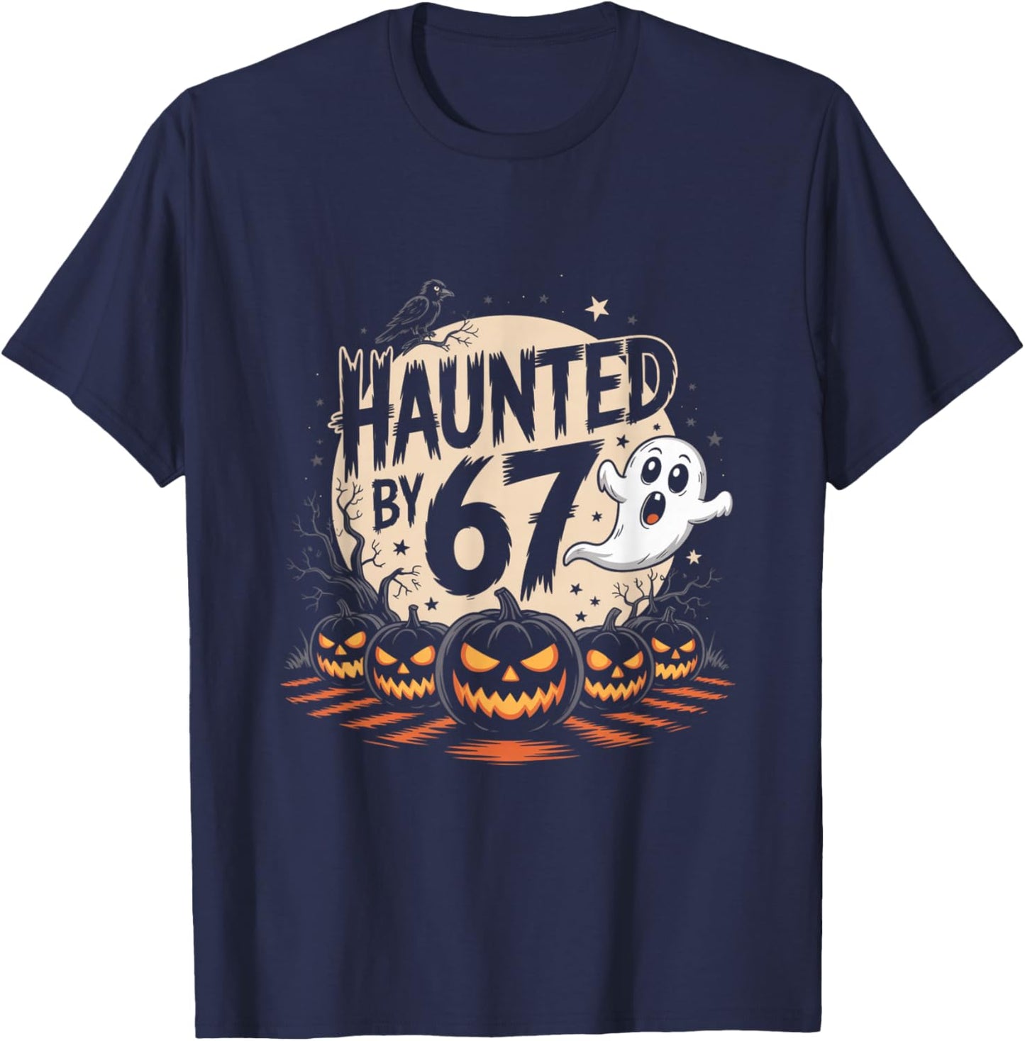 Haunted by 6-7 Funny Halloween 6-7 Costume Six Seven T-Shirt - T-Shirt | Navy