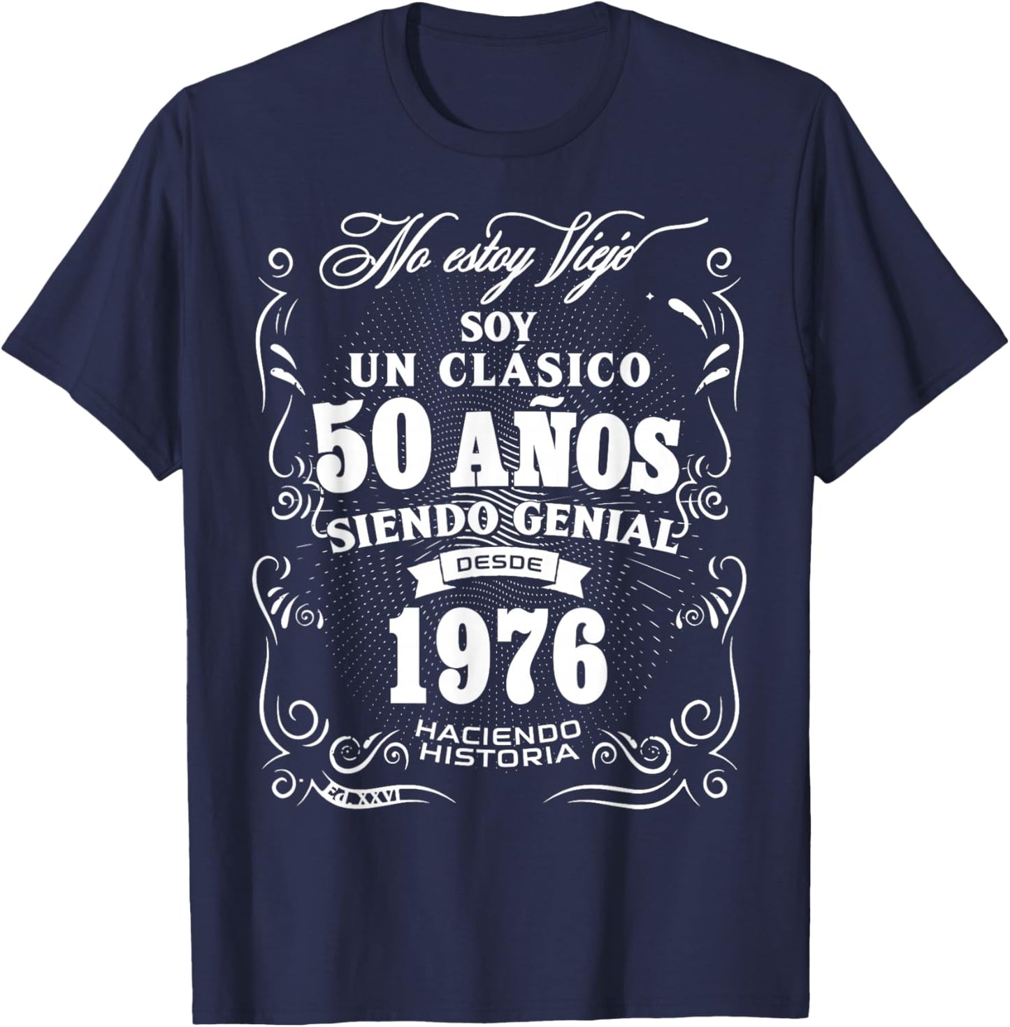 Vintage 50th Birthday Men Funny 1976 50 Birthday Spanish T-Shirt - T-Shirt | Navy