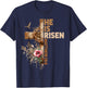 He is Risen Jesus Christian Religious Easter Men Women Girl T-Shirt - T-Shirt | Navy