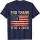 250 Years American Flag 1776-2026 250th Birthday 4th of July T-Shirt - T-Shirt | Navy