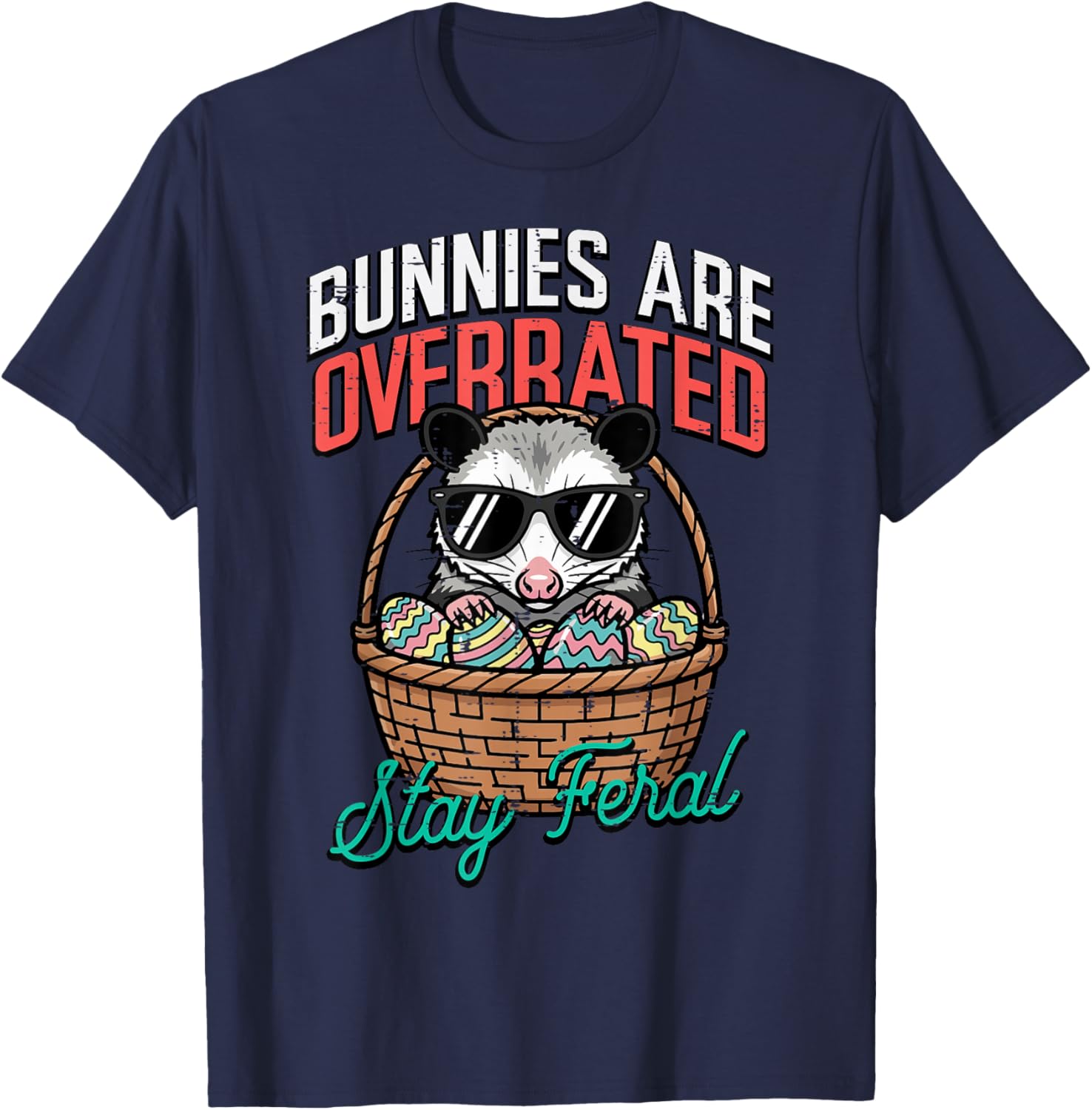 Easter Possum Bunnies Overrated Stay Feral Men Women Kids T-Shirt - T-Shirt | Navy