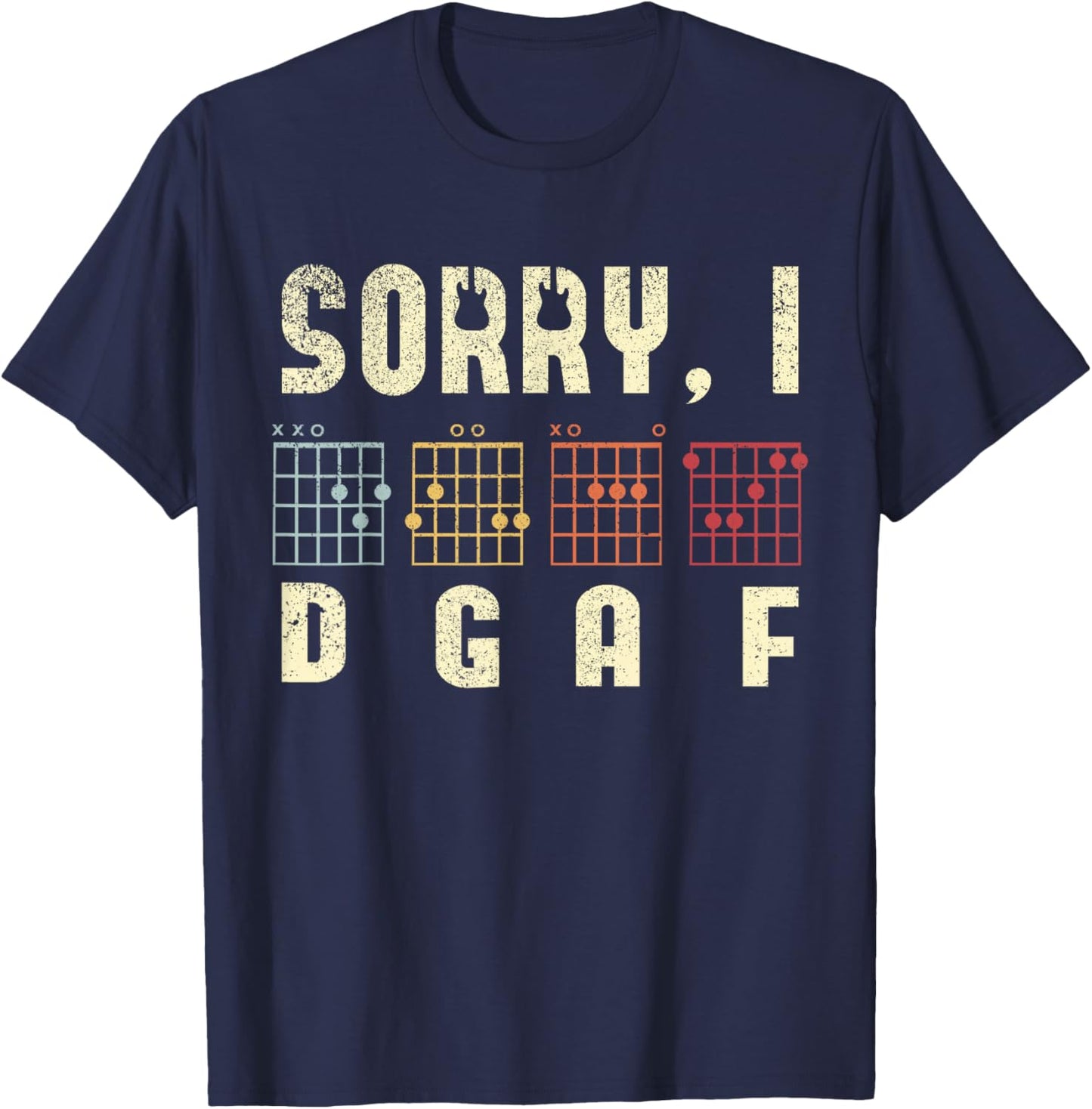 Sorry I DGAF Guitar Players Guitar Lover Bass Player Chords T-Shirt - T-Shirt | Navy