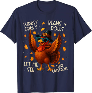 Turkey Gravy Beans and Rolls Casserole Funny Thanksgiving T-Shirt - T-Shirt | Navy