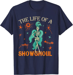 The Life of A Show Ghoul Retro Halloween Show Skeleton Girl T-Shirt - T-Shirt | Navy