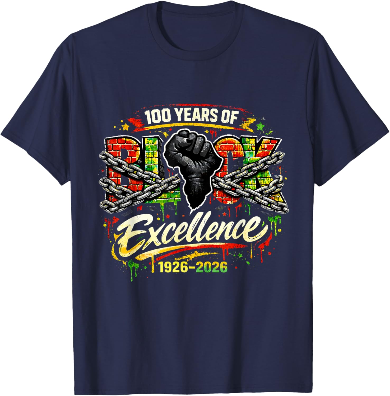 100 Years of Black Excellence BlackHistory Month 1926-2026 T-Shirt - T-Shirt | Navy