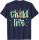 Child Life St. Patricks Day CCLS Life Crew St. Pattys Day Wo T-Shirt - T-Shirt | Navy