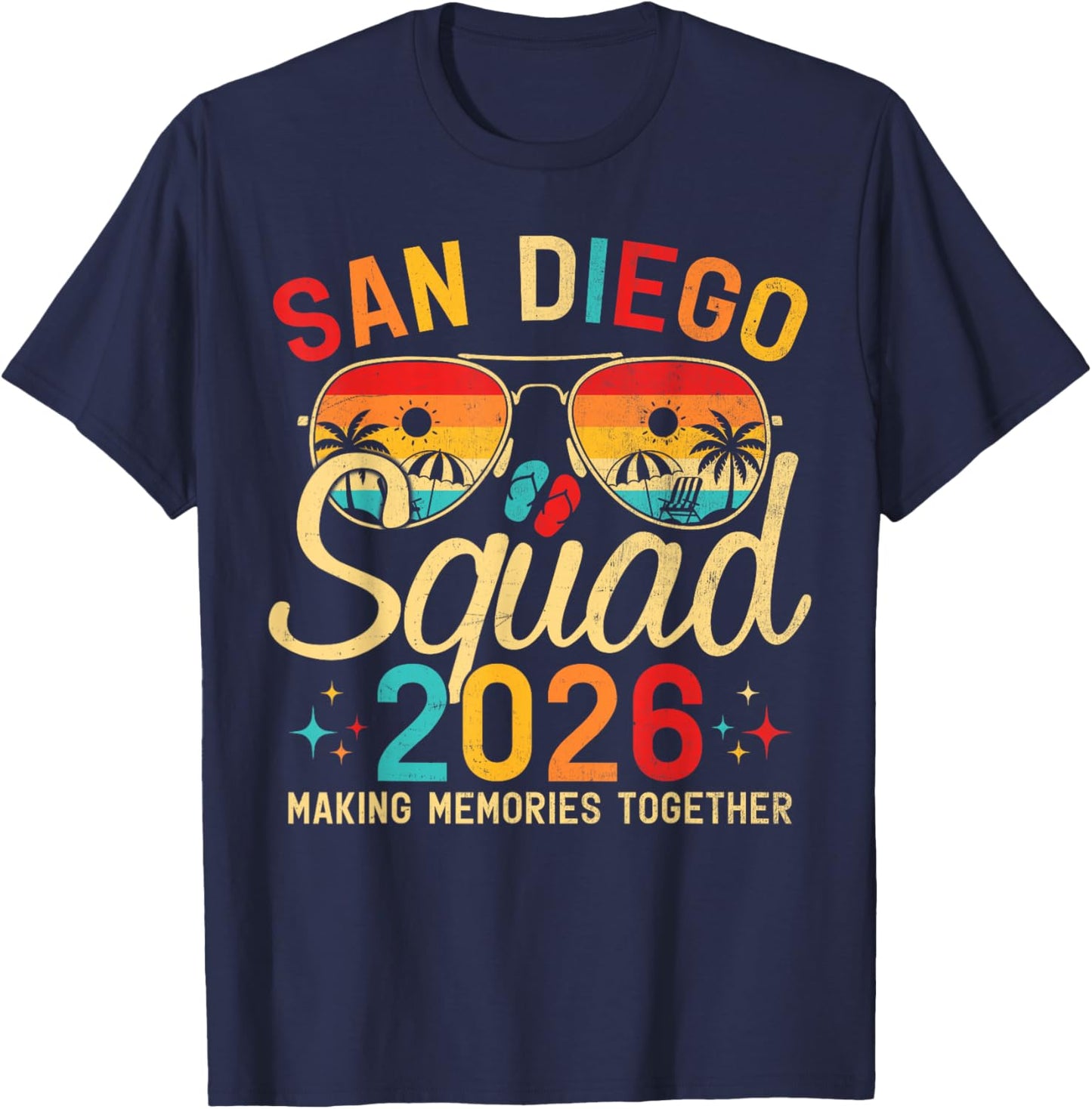 San Diego Beach CA Summer Vacation Family Trip 2026 Squad T-Shirt - T-Shirt | Navy