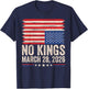 No Kings March 28 2026 Distressed American Flag Patriotic T-Shirt - T-Shirt | Navy