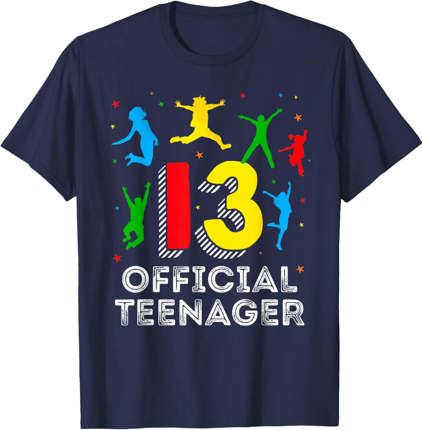 13th Birthday Shirt Official Teenager 13 Year Old Jumping T-Shirt - T-Shirt | Navy