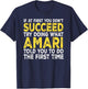 Amari - If at First You Don't Succeed Try Doing What T-Shirt - T-Shirt | Navy