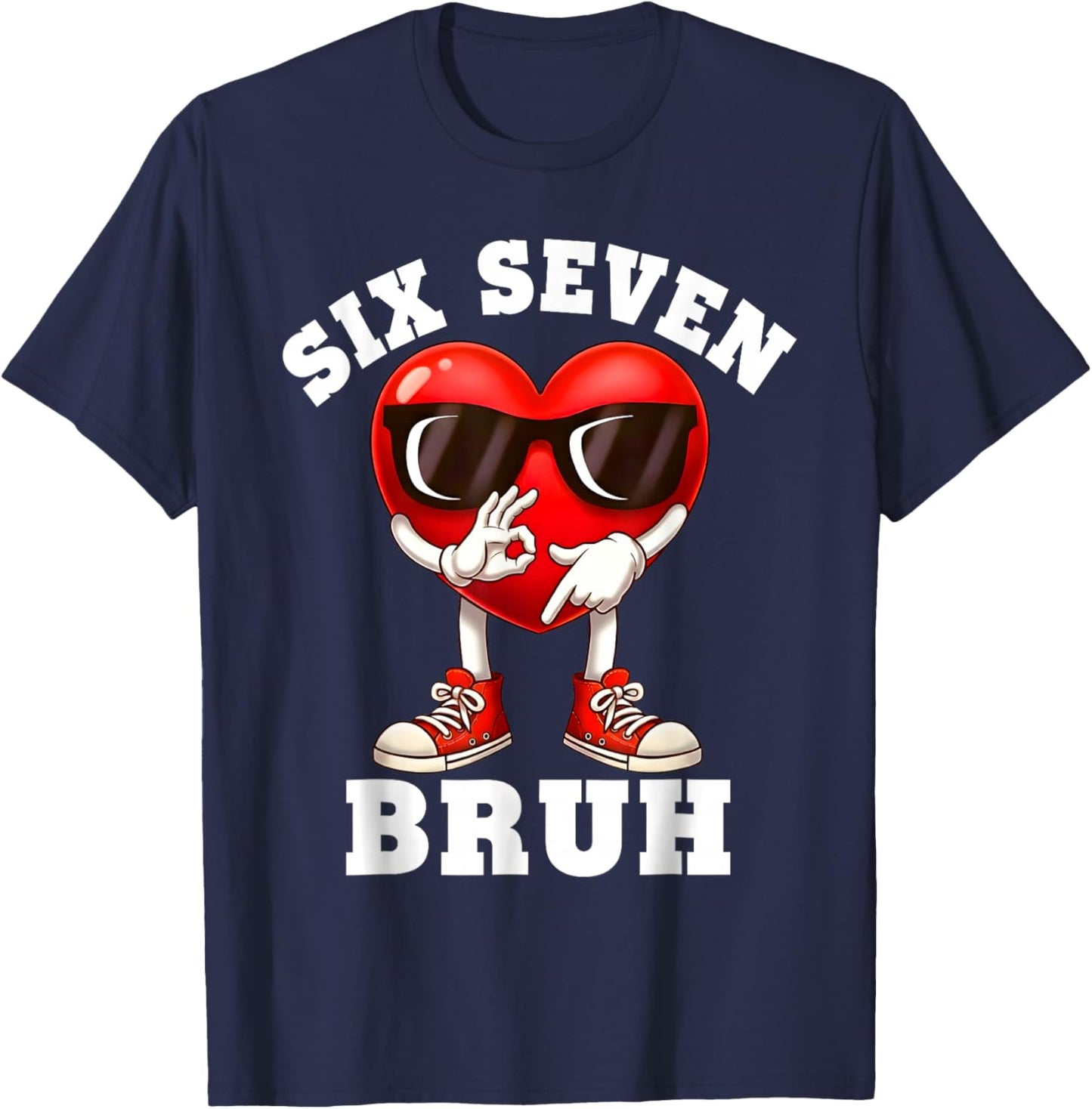 6 7 Valentines Day Shirt Men Boys Funny Heart Meme Six Seven T-Shirt - T-Shirt | Navy