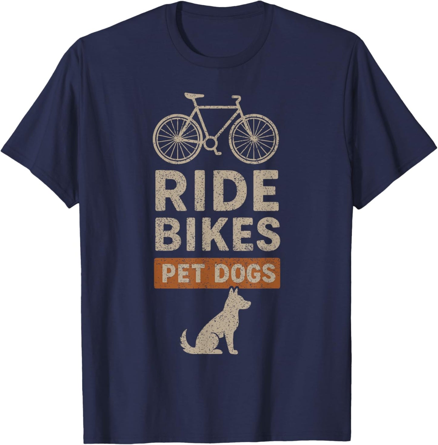 Ride Bikes Pet Dogs Bicycle Cycling Biking Dog Lover T-Shirt - T-Shirt | Navy