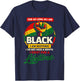 I Am Black I Am Historic Black History Afro African Attire T-Shirt - T-Shirt | Navy