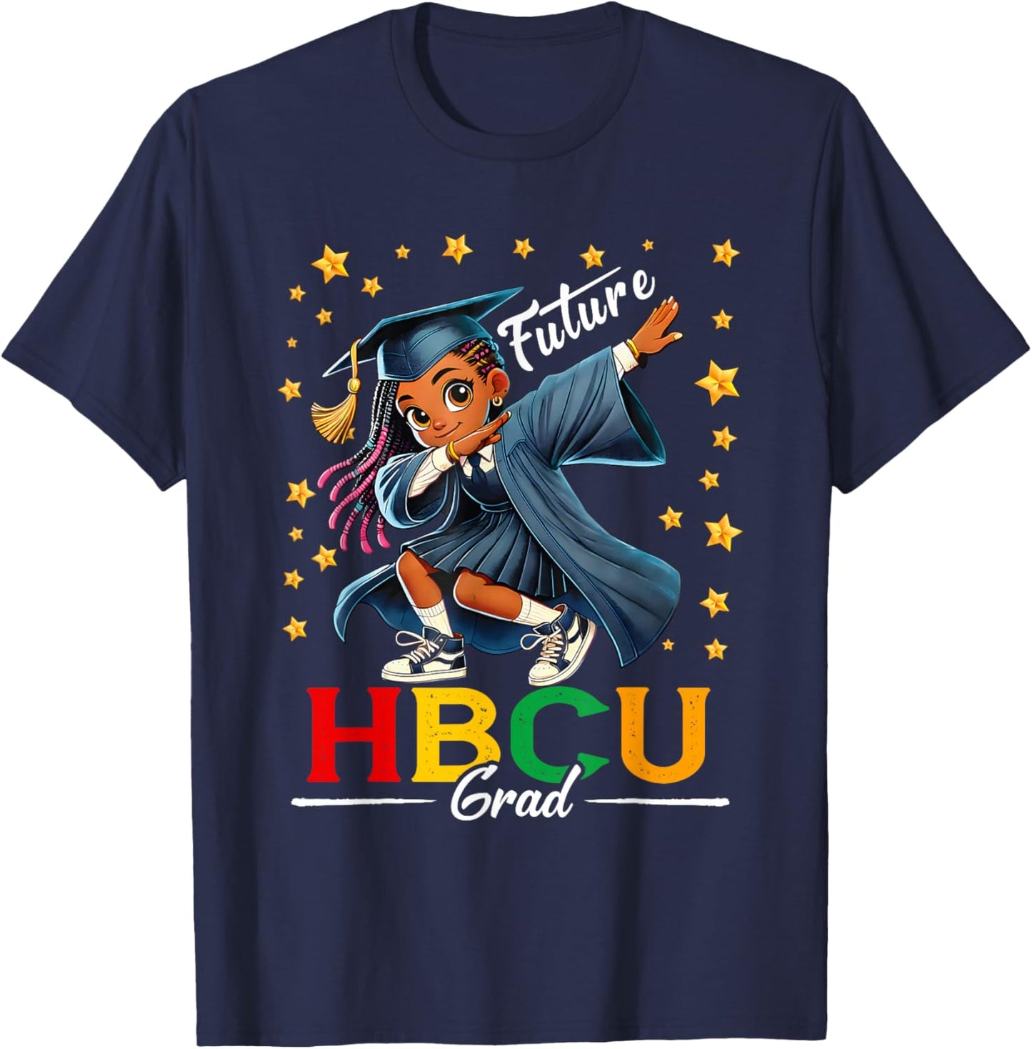 Future HBCU Grad History Black Girl Graduation HBCU Kids T-Shirt - T-Shirt | Navy
