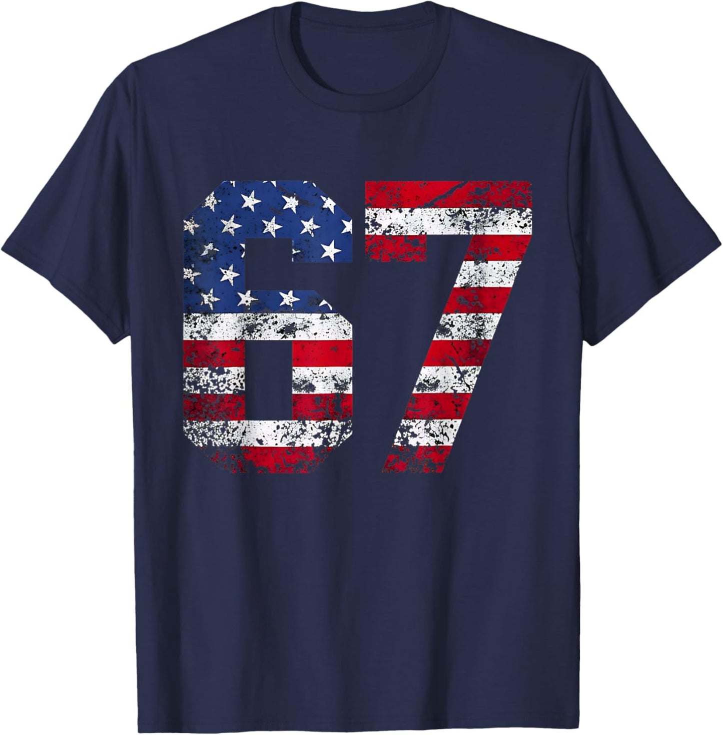 67 American Flag Meme Funny Six Seven Gen Alpha Slang T-Shirt - T-Shirt | Navy