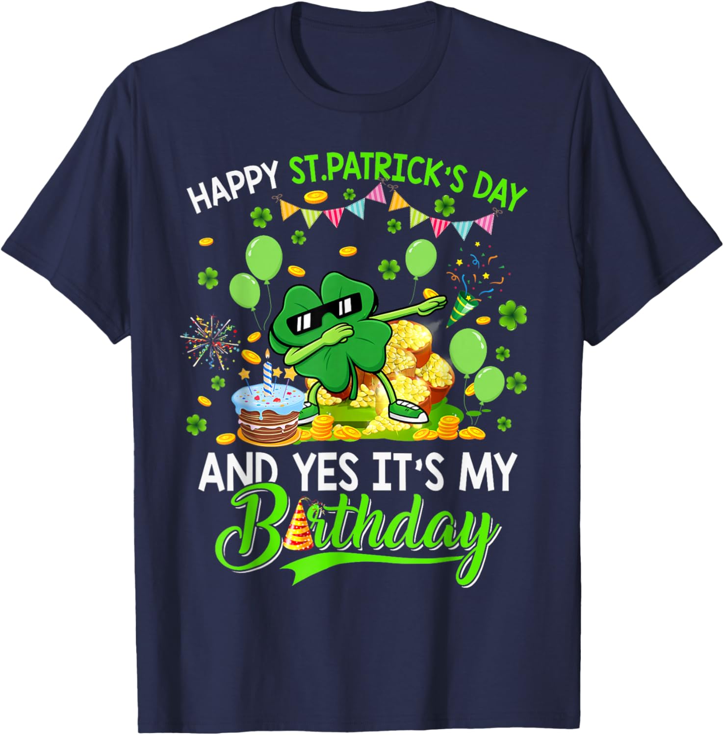 Happy St Patricks Day and My Birthday Shamrock Dabbing T-Shirt - T-Shirt | Navy