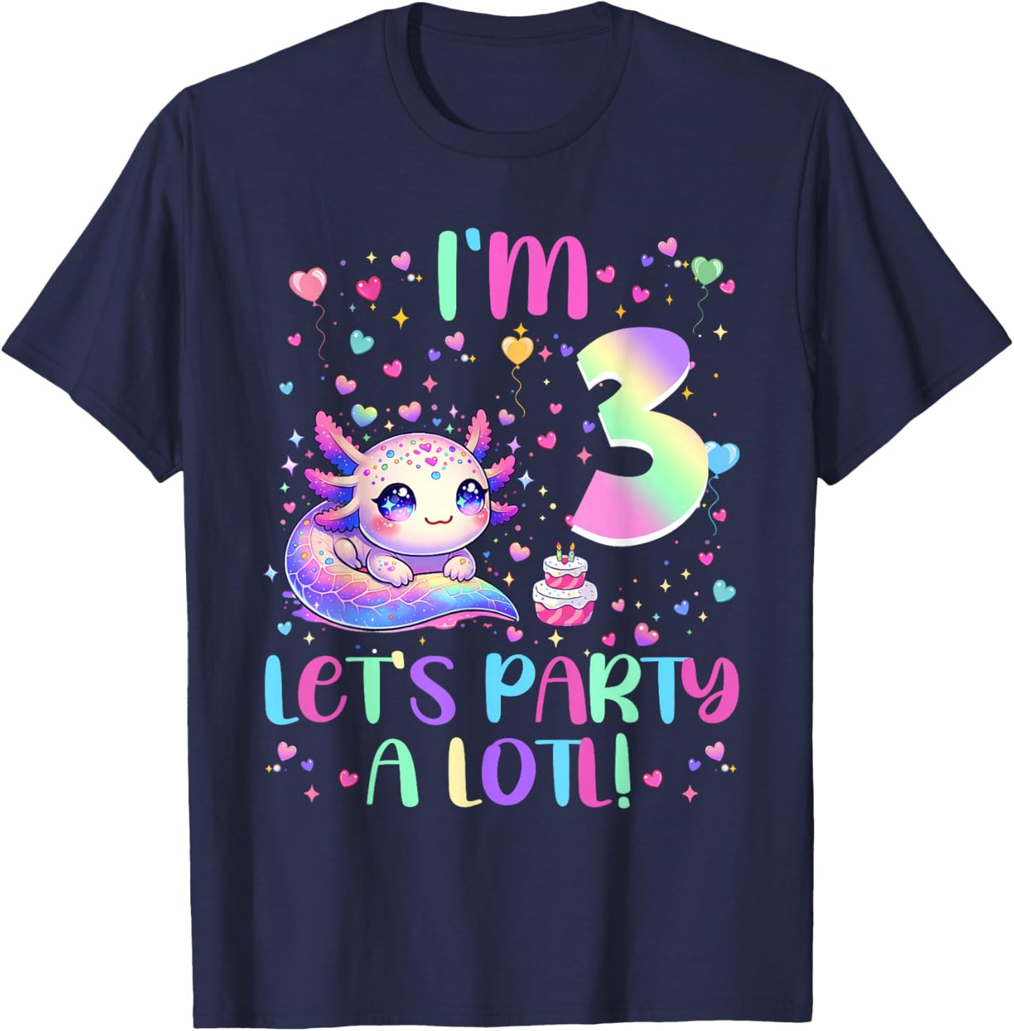 Axolotl 3 Year Old Let's Party A Lotl 3rd Birthday Girl T-Shirt - T-Shirt | Navy
