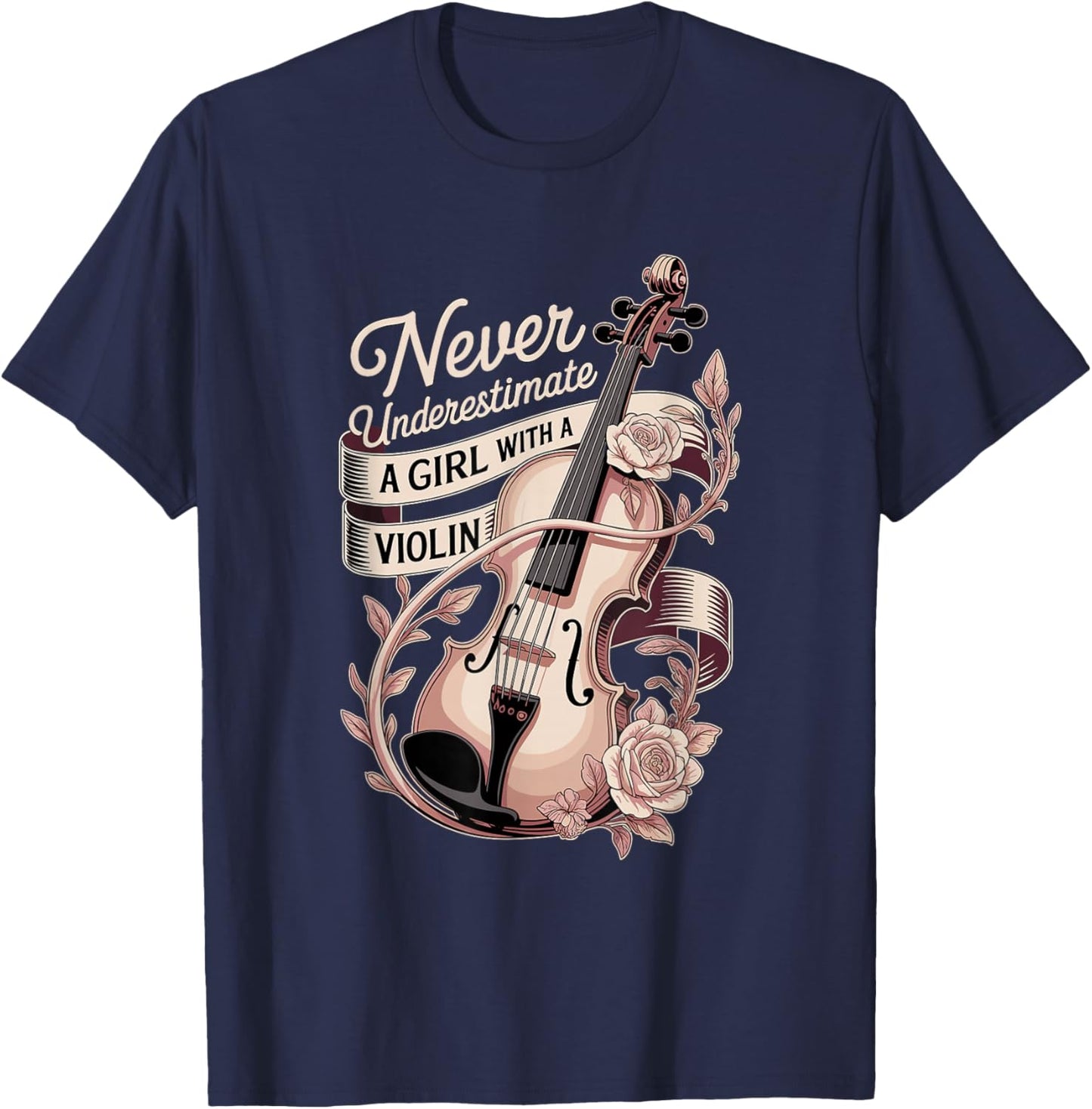 Never Underestimate A Girl with A Violin Music T-Shirt - T-Shirt | Navy