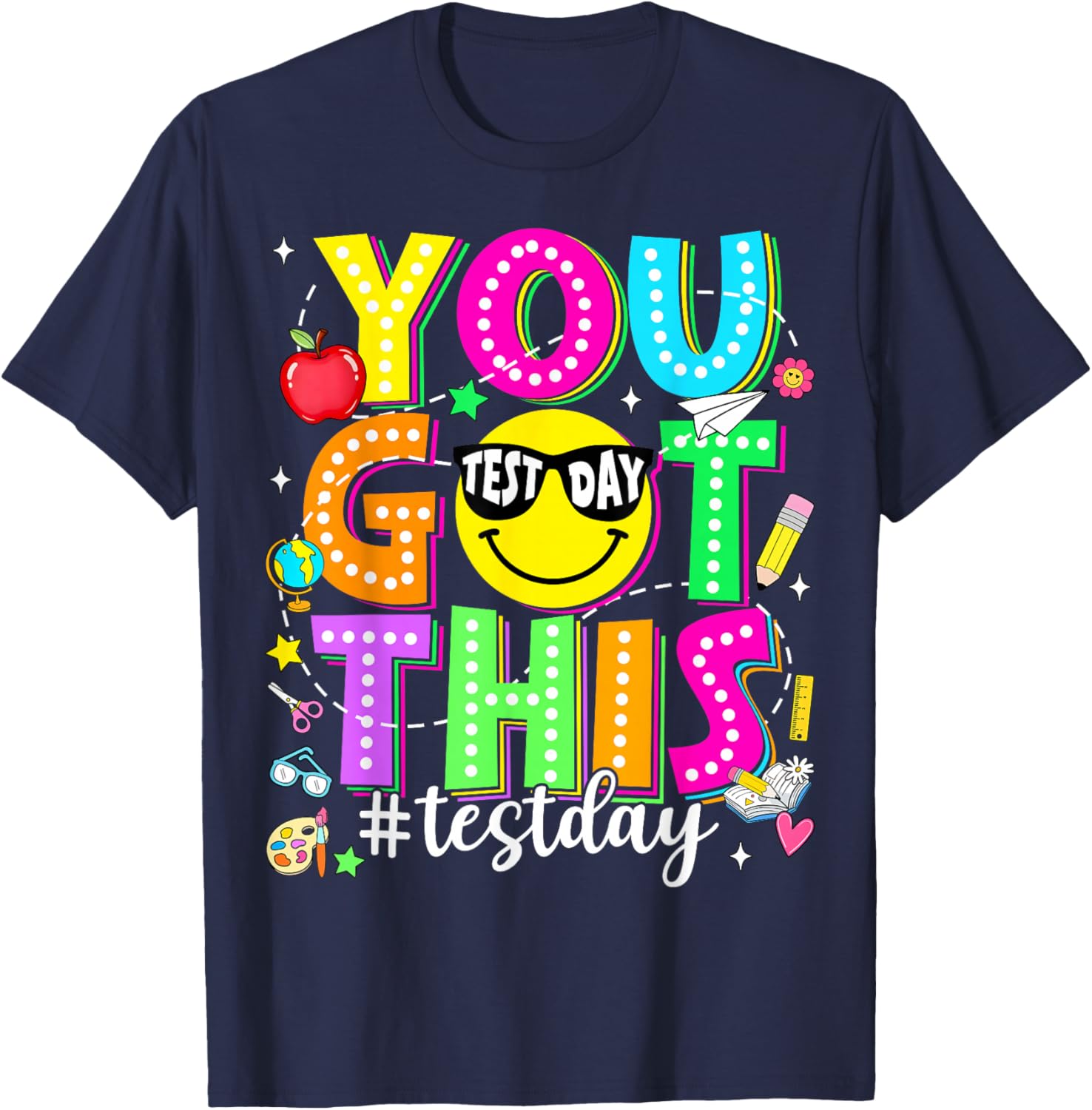 Test Day You Got This Funny Motivation Teacher Student Kids T-Shirt - T-Shirt | Navy