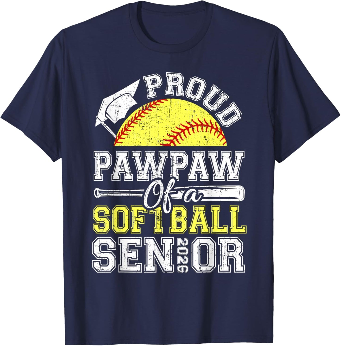 Proud Pawpaw of A 2026 Senior Softball Graduate T-Shirt - T-Shirt | Navy