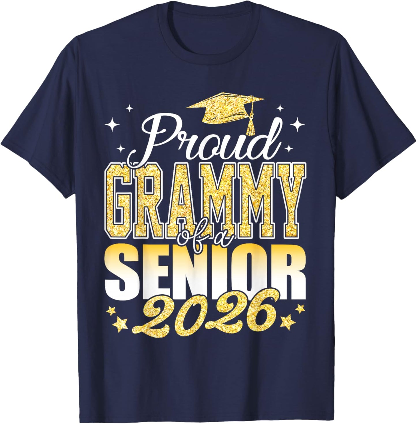 Proud Grammy of A Senior 2026 Class of 2026 Graduate T-Shirt - T-Shirt | Navy